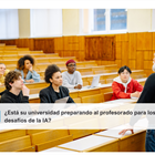 ¿Está su universidad preparando al profesorado para los desafíos de la IA?