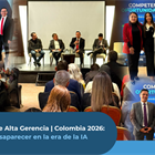 Encuentro de Alta Gerencia Educativa Colombia 2026: Innovar o desaparecer en la era de la IA